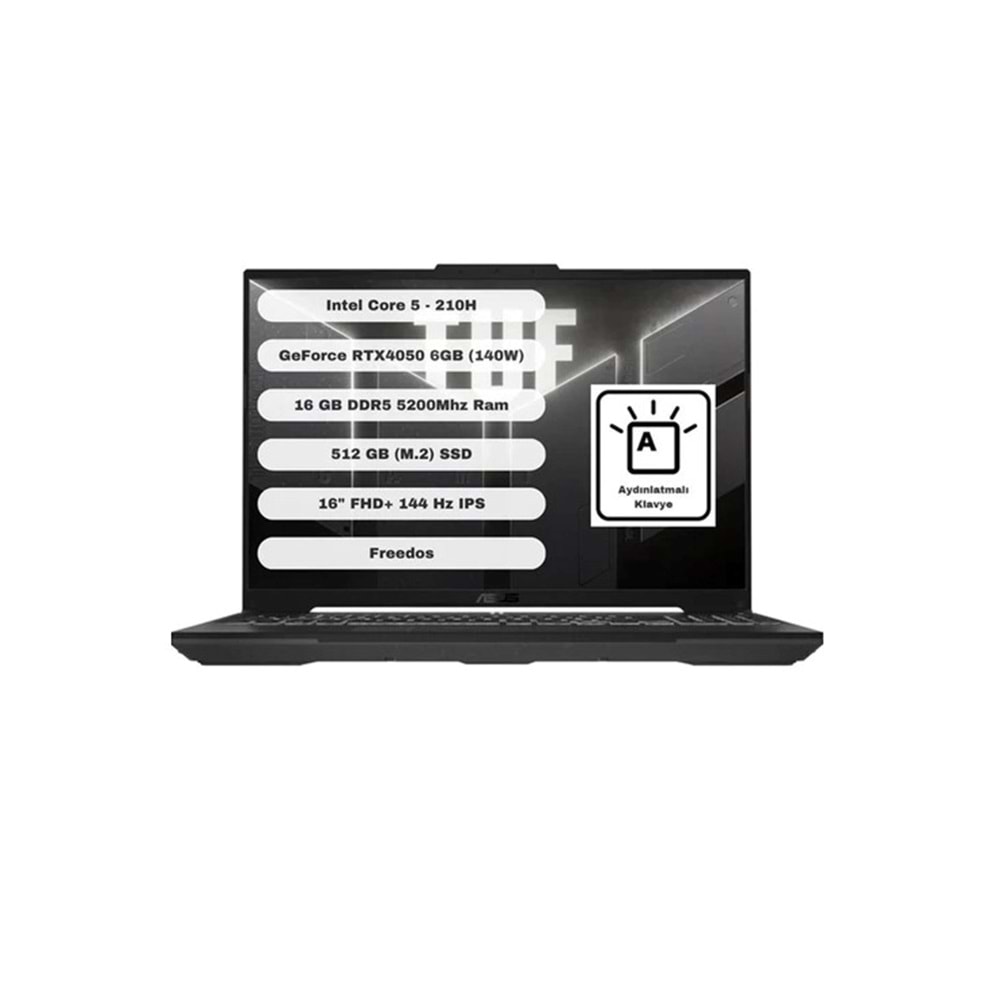 Asus TUF Gaming FX607VU-RL017 Intel Core 5 210H 16GB 512GB SSD RTX4050 Freedos 16